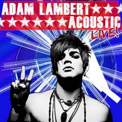 Adam Lambert : Acoustic Live!